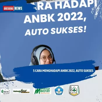 5 CARA MENGHADAPI ANBK 2022, AUTO SUKSES
